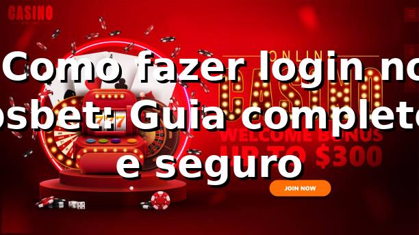 ⭐ Como fazer login no bsbet: Guia completo e seguro
